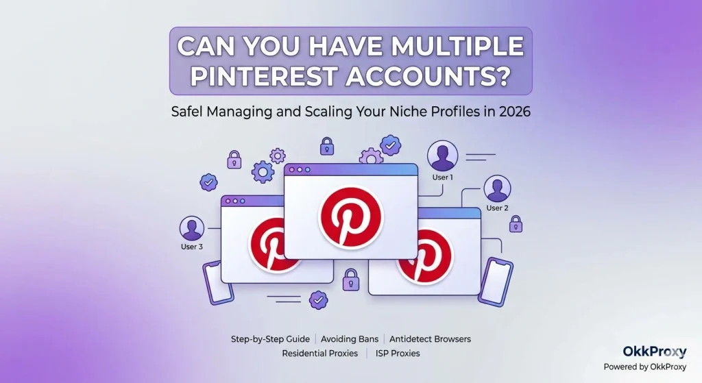 Can you have multiple Pinterest accounts – guide to managing several profiles on desktop and mobile
